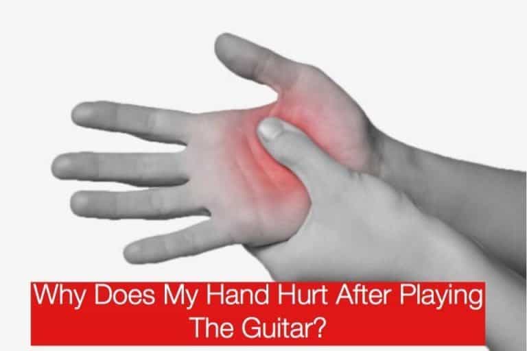 Hand Hurt After Playing Guitar