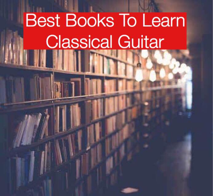 Best Books To Learn Classical Guitar