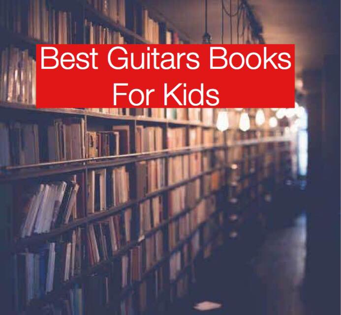 Best Guitar Books For Kids