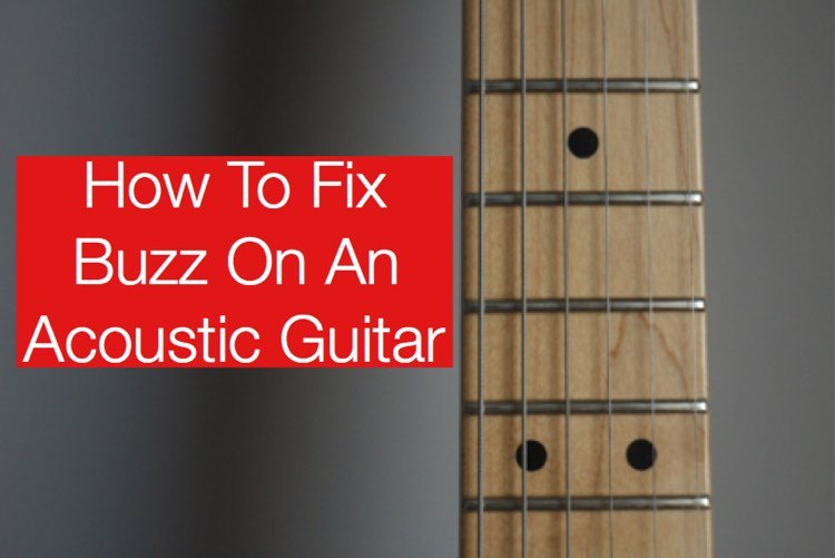 How to Fix buzz on acoustic guitar